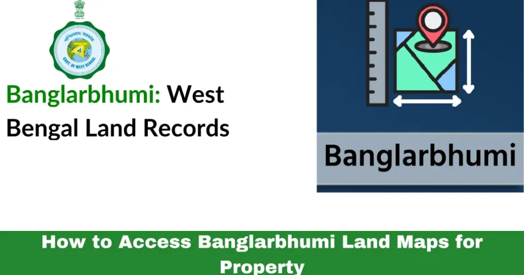 How to Access Banglarbhumi Land Maps for Property