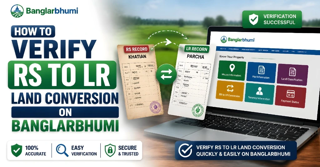 How to Verify RS to LR Land Conversion on Banglarbhumi
